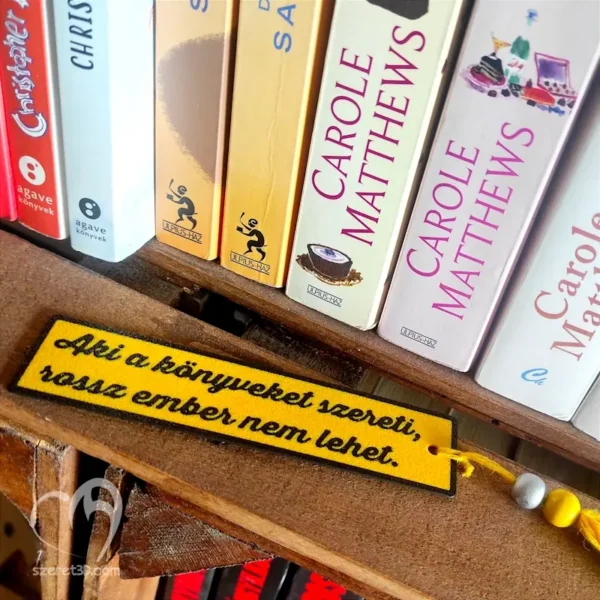 Feliratos könyvjelző - "Aki a könyveket szereti, rossz ember nem lehet" - Image 3
